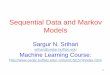 Sequential Data and Markov Models