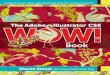 The Adobe® Illustrator® CS6 WOW! Book - Pearsoncmg