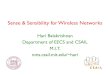 Sense & Sensibility for Wireless Networks