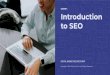 LESSON 4 to SEO · 2021. 7. 8. · SEO audits (basic checklist) On-page SEO Description meta tags Title meta tags Keywords throughout website Improve URL structure Internal linking