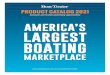 BT Product Catalog - Boats Group...CATALOG 2020 Exclusive and limited advertising opportunities PRODUCT CATALOG 2021 AMERICA’S BOATING MARKETPLACE LARGEST Welcome Content 01 Hero