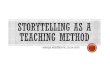MARIJA MIJUŠKOVIĆ, 22.04.2020. · 2020. 4. 20. · Storytelling in ESL/EFL Classrooms. TESL Reporter, 31(2), 21-31 Huang, H. (2006). The Effects of Storytelling on EFL Young Learners’