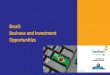 Brazil: Business and Investment Opportunities · 2017. 9. 21. · $ 58.7 bn Source: UNCTAD –World Investment Report 2017 and Brazilian Central Bank US$ 58.7 billion (2016) 41% of