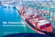 Presentation Title Goes Here - DP World...A leading enabler of global trade Manual de usuario para Transportistas Web Transaccional Índice Presentación: • Inicio de sesión •
