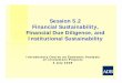 Session 5.2 Financial Sustainability, Financial Due ... · Cost Estimate - Elements Base Costs Taxes and Duties Physical Contingency ... Liab + Equity 900 Cash Flow Operating Cash