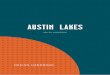 DESIGN HANDBOOK - Austin Lakes Estate · 2020. 4. 28. · Austin Lakes Design Handbook |3| Contents 1.0 OVERVIEW + ASSESSMENT 1.1 Overview 6 1.2 Utilising the Design Handbook 6 1.3