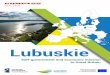 Lubuskie WIELKA BRYTANIA - uk Data Solutions...Lubuskie is a region located in the heart of Europe, along the Polish - German border, around 100 km from Berlin. It is not only a great
