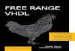 FREE RANGE VHDL · 2020. 5. 20. · Table of Contents Acknowledgmentsii Purpose of this book1 1 Introduction To VHDL5 1.1 Golden Rules of VHDL8 1.2 Tools Needed for VHDL Development8