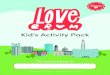 Kid’s Activity Pack · 2020. 8. 7. · Kid’s Activity Pack This pack belongs to: I Charity Number: 1157505. Hello, we’re LoveBrum! During these times, we have launched a brand