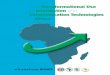 UA - infoDev · 2020. 7. 3. · – eTransform Africa – produced by the World Bank and the African Development Bank, with the support of the African Union, identifies best practice