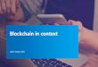 Blockchain in context - Softec · 2018. 3. 16. · In progress (ISO/IEC TC 307) Cryptography Hash function ISO/IEC 10118, 14888, 18014, 29128, 9798, 13888, 18031, 20009, 20008. Miesto