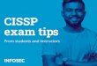 CISSP exam tips - Infosec...CISSP is the “gold standard” for many security professionals. As of January 2021, there are more than 92,000 CISSP holders in the U.S. and more than