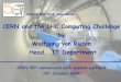 CERN and the LHC Computing Challenge by Wolfgang von ......EU EGEE project – status and plans Bob Jones EGEE Technical Director Bob.Jones@cern.ch EGEE is a project co-funded by the