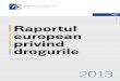 Trend and developent Raportul - Europa€¦ · Oe Trend and developent report presents a top-level overview of the drug phenomenon in Europe, covering drug supply, use and public
