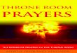 THRONE ROOM · 2021. 8. 20. · this publication, Apostle Frequency Revelator reveals the ancient fundamental secrets on Throne room prayer dynamics which when understood and meticulously