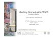 Getting Started with EPICS...Pioneering Science and Technology Office of Science U.S. Department of Energy What •Getting Started with EPICS lecture series •A series of lectures
