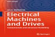 Jan A. Melkebeek Electrical Machines and Drives...be used alone for a one-semester course in Electric Machines and portions of Parts 2–4 for a one-semester Electric Drives course