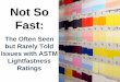 Not So Fast · ASTMs D01.57 Subcommittee became virtually identical. It was composed of artists, art conservators, analytical chemists and color scientists as well as artists' paint