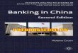 Banking in China, Second edition · 2017. 9. 5. · Banking in China Second edition Violaine Cousin 9780230272699_01_prexxii.indd iii 5/3/2011 7:06:04 PM Courtesy