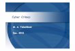 Cyber Crimesfaculties.sbu.ac.ir/~m_taherkhani/2014f-comp/Law-2014-Ch... · 2015. 11. 9. · –Malwares –Denial of Services • Security Mechanism • References. Theoretical Aspects