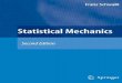 Statistical Mechanics Mechanics... · 2021. 3. 3. · The third chapter is devoted to thermodynamics. Here, the usual material (thermodynamic potentials, ... Chapter 4 deals with