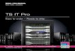TS IT Pro · 2021. 1. 10. · Rittal is the world’s largest manufacturer of enclosure and rack systems. The TS IT Pro combines our ﬁ fty years of experience and customer feedback