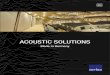 ACOUSTIC SOLUTIONS - Stage Tech...Variable acoustic solutions for theatres, opera houses and civic auditoriums, as well as office spaces and meeting rooms, demand technically advanced