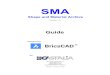Shape and Material Archive - BricsCAD Application Guide · 2021. 3. 4. · Shape and Material Archive - BricsCAD Application Guide © 2019 Castalia srl Producer: Author: Guide by: