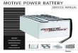 MOTIVE POWER BATTERY · 2019. 11. 2. · Battery Charger Typically 2.44 Volts Increasing Sulfuric Acid Decreasing Water Increasing Sponge Lead Decreasing Lead Sulfate Lead Peroxide