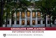 GRADUATE APPLICATION INFORMATION SESSION · 2020. 11. 20. · INFORMATION SESSION. TABLE OF CONTENTS 1. Application Cycle Dates and Deadlines 2. ... • Provides biographical information