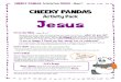 Cheeky Pandas Activity Sheet JESUS...CHEEKY PANDAS Activity Pack JESUS - Sheet 1 It’s in the Bible Luke 15: 4-7 Suppose one of you has a hundred sheep and loses one of them—what