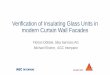 Verification of Insulating Glass Units in modern Curtain Wall … · 2019. 2. 1. · The basic procedure in ASTM E1300 LR i NFL i u GTF i u LSF i; q d LR i. ... ASTM E 1300 is using
