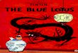 MAMMOTH - Archive - The Blue... · 2020. 3. 14. · THE ADVENTURES OF TINTIN . THE BLUE LOTUS MAMMOTH . HISTORICALNOTE . Herge first published Le Lotus Bleu in the magazine Le Petit