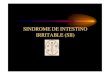 SINDROME DE INTESTINO IRRITABLE (SII) · 2019. 3. 21. · MAYO 2010. Fundamentos Bibliográficos.- Drossman D. The Functional Gastrointestinal disorders and the Rome III Process