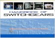 Handbook of Switchgears (1-357pp)upload.partoholding.ir/Relay/Relay_Documents/Circuit... · 2021. 8. 1. · Circuit Breaker Technologies 1.7 Arc Radius—. o 2 8 10 12 Temperature