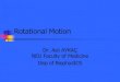 Rotational Motion - Yakın Doğu Üniversitesi I neu.edu.trdocs.neu.edu.tr/staff/asli.aykac/Rotational Motion_39.pdf · 2016. 9. 11. · The motion of real-world bodies can be very