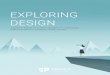 EXPLORING DESIGN - Pragmatic Institute...contextual inquiry, surveys), synthesis, modeling, insights, facilitation, ideation, prototyping, testing, wireframing User experience (UX)