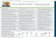The Alexander Technique · 2017. 9. 24. · The Alexander Technique Introduction I developed an interest in the Alexander technique when I was training as a rheumatologist in the