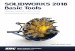 SOLIDWORKS 2018 Basic Tools - SDC Publications...The search options 1-13 The collaboration options 1-13 The messages/errors/warnings options 1-14 The import options 1-14 The export
