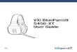 VXi BlueParrott S450-XT User GuideVXi BlueParrott ® S450-XT User Guide PAGE 4 HEADSET OVERVIEW A. Parrott ButtonB. Multi-Function Button (MFB)C. Volume UpD. Volume DownE. Power On/Off