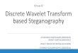 Discrete Wavelet Transform based Steganography Group-22
