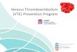 Venous Thromboembolism (VTE) Prevention Program