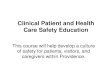 2009 Patient and Health Care Safety Education