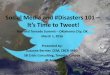 Social Media and #Disasters 101— It’s Time to Tweet!