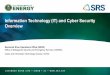 Information Technology (IT) and Cyber Security Overview