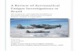 A Review of Aeronautical Fatigue Investigations in Brazil
