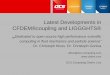 Latest Developments in CFDEM®coupling and LIGGGHTS®