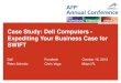 Case Study: Dell Computers - Expediting Your Business Case 