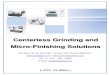 Centerless Grinding and Micro-Finishing Solutions