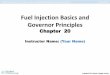 Fuel Injection Basics and Governor Principles Chapter 20